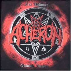 Acheron (USA) : Lex Talionis Satanic Victory